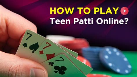Teen Patti Online .
